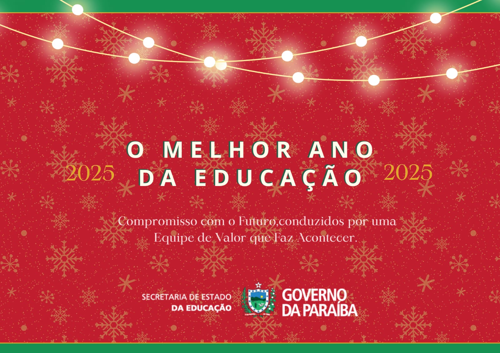 2025: O Melhor Ano da Educação | Um Legado de Resultados